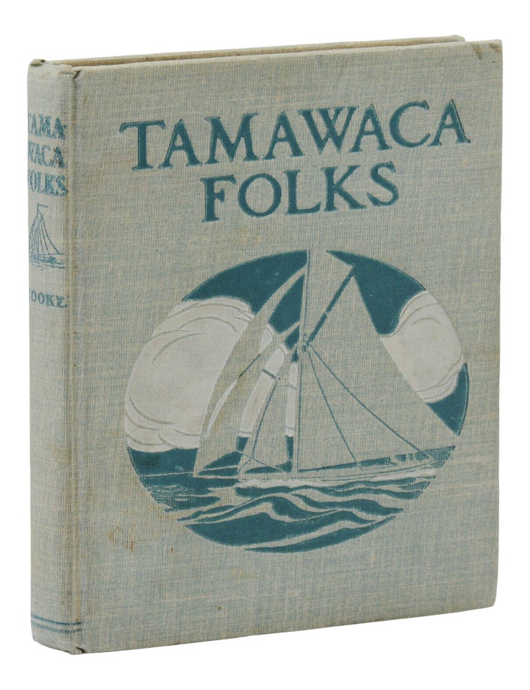 Item #140949322 Tamawaca Folks: A Summer Comedy. John Estes Cooke, L. Frank Baum.