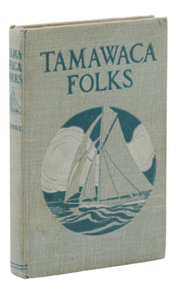 Item #140949322 Tamawaca Folks: A Summer Comedy. John Estes Cooke, L. Frank Baum