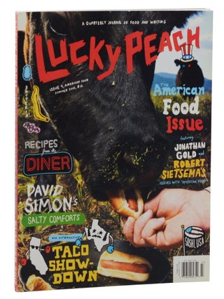 Lucky Peach: A Quarterly Journal of Food and Writing (Issues 1-7)
