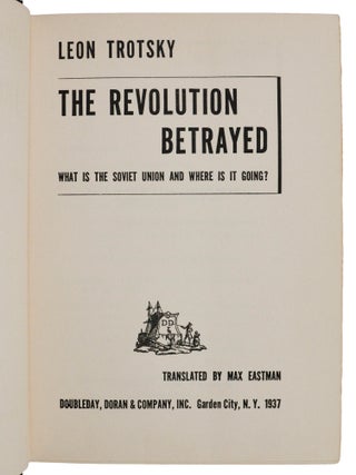 The Revolution Betrayed: What is the Soviet Union and Where Is It Going?