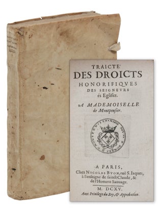 Item #140949388 Traicte des Droicts Honorifiques des Seigneurs es Eglises. Mathias Mareschal