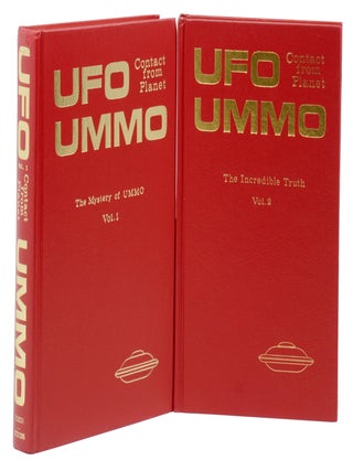 UFO Contact from Planet UMMO: The Mystery of UMMO (Vol. 1) & The Incredible Truth (Vol. 2)