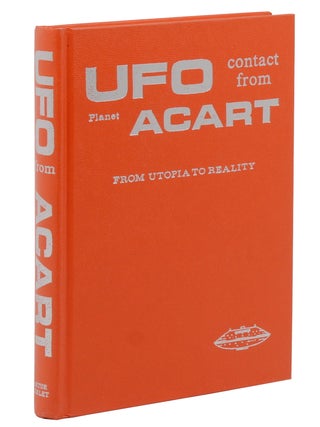 UFO Contact from Planet Acart: From Utopia to Reality
