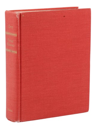 Cesar Chavez: Autobiography of La Causa