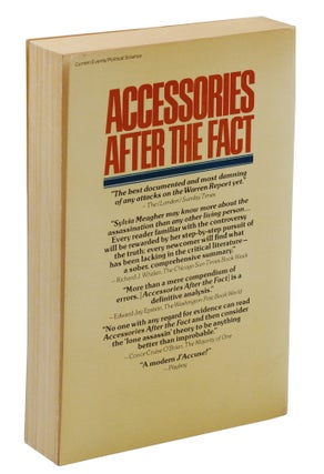 Accessories After the Fact: The Warren Commission, the Authorities, and the Report