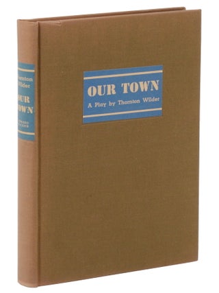 Our Town: A Play in Three Acts