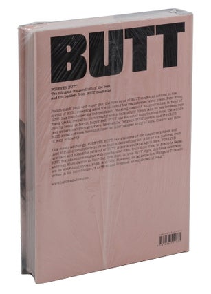 Forever Butt: The Ultimate Compendium of the Best and the Baddest from BUTT Magaaine