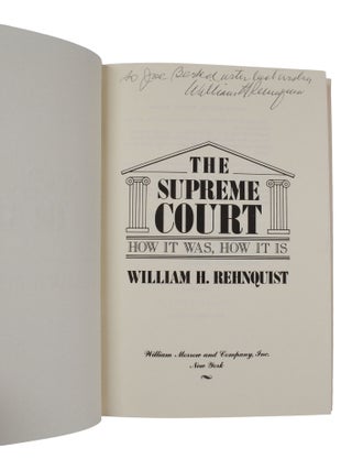 The Supreme Court: How It Was How It Is