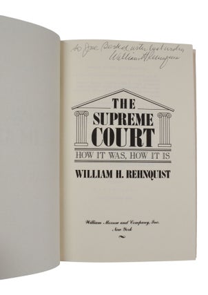 The Supreme Court: How It Was How It Is