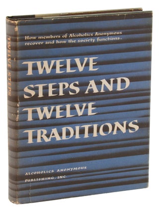 Item #140949606 Twelve Steps and Twelve Traditions. Alcoholics Anonymous, Bill Wilson