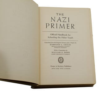 The Nazi Primer: Official Handbook for Schooling the Hitler Youth