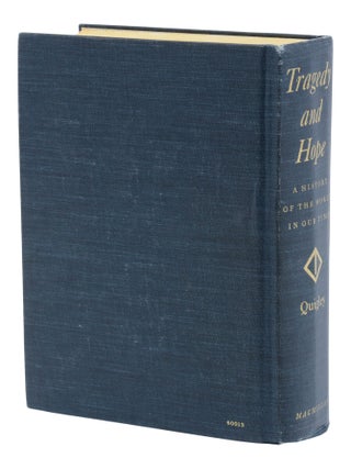 Tragedy and Hope: A History of the World in Our Time