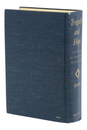 Tragedy and Hope: A History of the World in Our Time