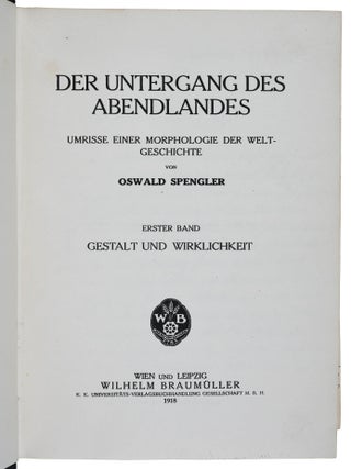 Der Untergang des Abendlandes: Umrisse einer Morphologie der Weltgeschichte (The Decline of the West)