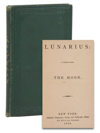 Item #140949706 Lunarius: A Visitor from the Moon. Anonymous