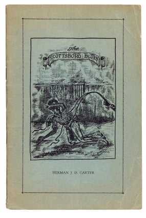 Item #140949777 The Scottsboro Blues. Herman J. D. Carter, Earl D. Crawford, Ewing Cato, Cover...