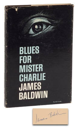 Item #140949784 Blues for Mister Charlie. James Baldwin