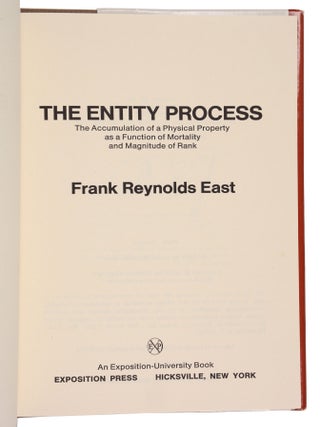 The Entity Process; The Accumulation of a Physical Property as a Function of Mortality and Magnitude of Rank