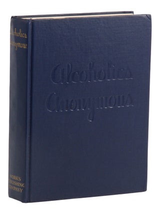 Alcoholics Anonymous [The Big Book]