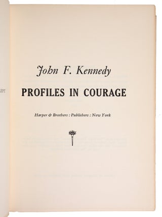 Profiles in Courage: Decisive Moments in the Lives of Celebrated Americans