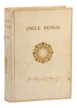 Uncle Remus: His Songs and His Sayings