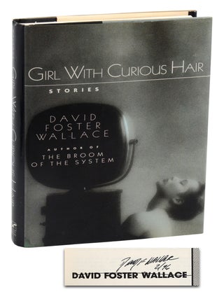 Item #140950006 Girl with Curious Hair. David Foster Wallace