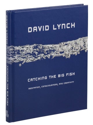 Catching the Big Fish: Meditation, Consciousness and Creativity