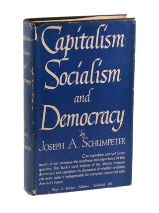 Item #140950018 Capitalism Socialism and Democracy. Joseph A. Schumpeter