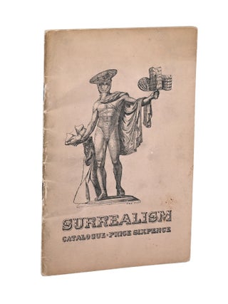 The International Surrealist Exhibition. Thursday, June 11th to Saturday, July 4th, 1936.