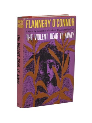 Item #140950062 The Violent Bear It Away. Flannery O'Connor
