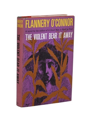Item #140950062 The Violent Bear It Away. Flannery O'Connor