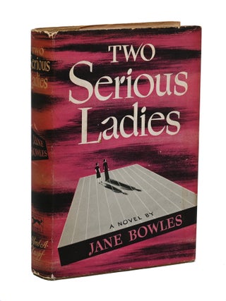 Item #140950078 Two Serious Ladies. Jane Bowles