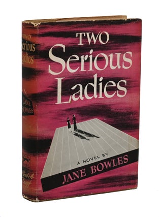 Item #140950078 Two Serious Ladies. Jane Bowles
