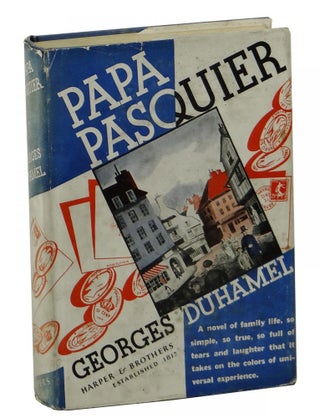 Item #150216004 Papa Pasquier. Georges Duhamel