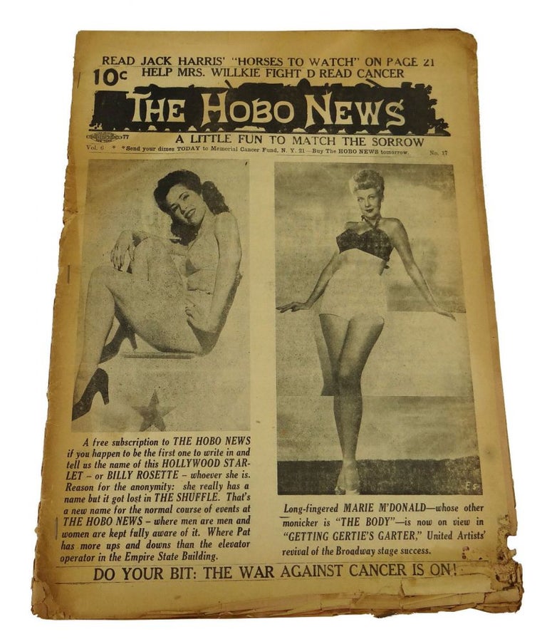 Item #150226001 The Hobo News: A Little Fun to Match the Sorrow, Vol. 6 No. 17, April 23, 1946. Patrick Mulkern, John Keel.