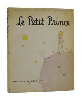 Item #150521001 Le Petit Prince. Antoine de Saint-Exupery