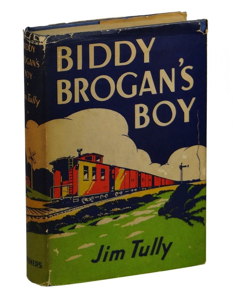 Item #150525003 Biddy Brogan's Boy. Jim Tully.