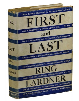 Item #150525006 First and Last. Ring Lardner