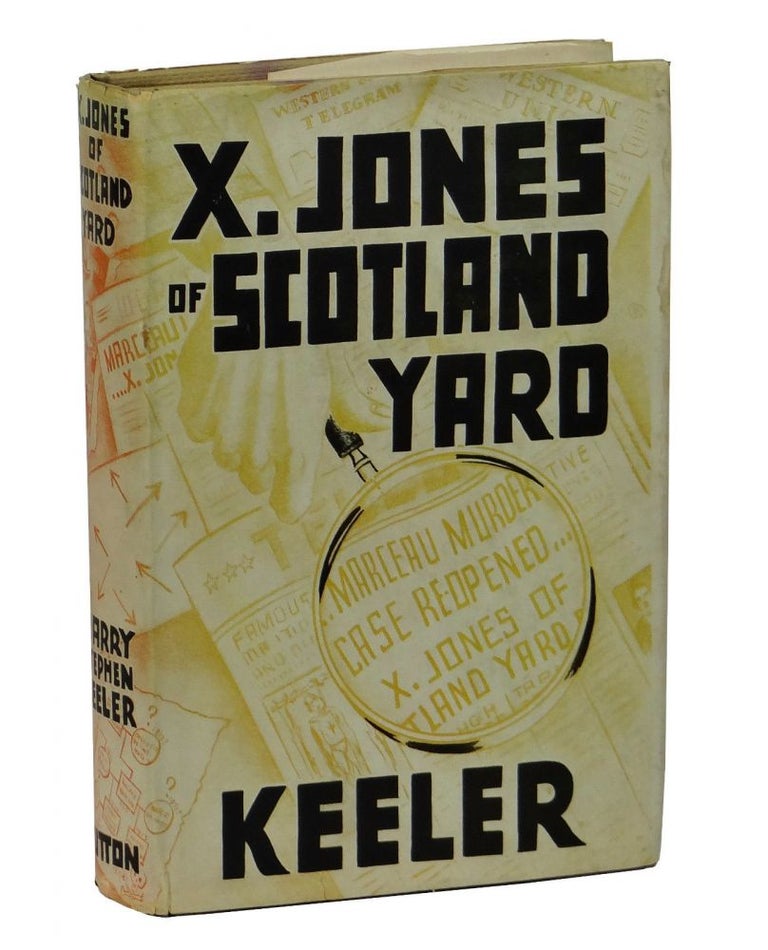Item #150715028 X. Jones of Scotland Yard. Harry Stephen Keeler.