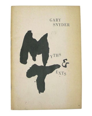 Item #150923018 Myths and Texts. Gary Snyder