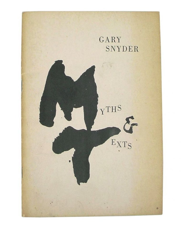 Item #150923018 Myths and Texts. Gary Snyder.