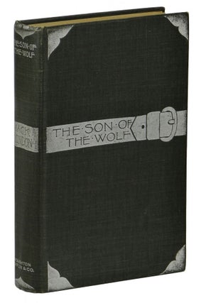 Item #151012003 The Son of the Wolf. Jack London
