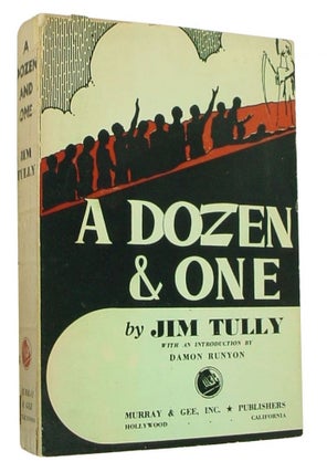 Item #151203003 A Dozen and One. Jim Tully