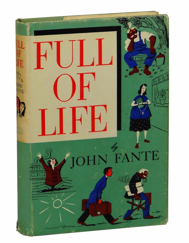 Item #160121003 Full of Life. John Fante.