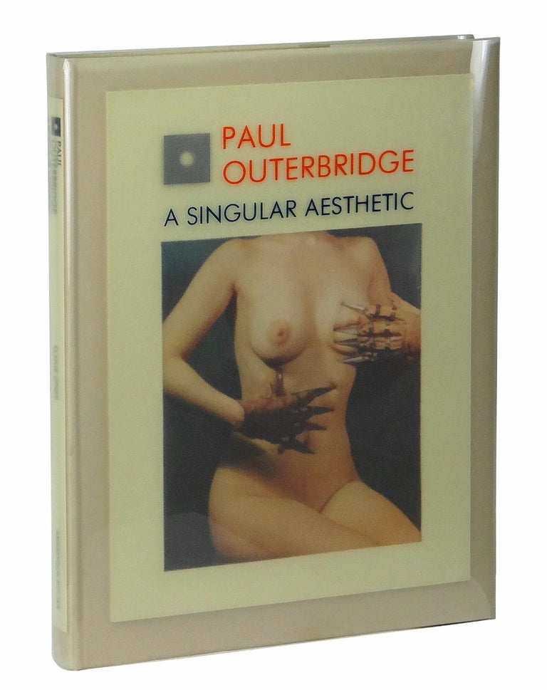 Item #160404005 Paul Outerbridge, A Singular Aesthetic: Photographs & Drawings, 1921-1941, A Catalogue Raisonne. Elaine Dines, Graham Howe.