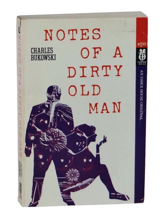 Item #160427011 Notes of a Dirty Old Man. Charles Bukowski