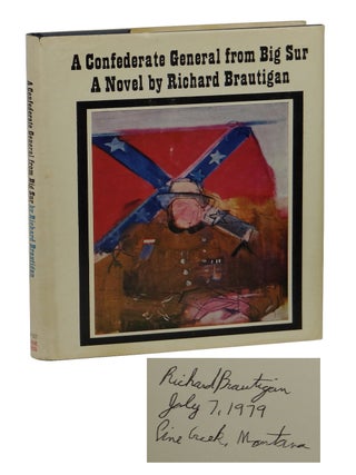 Item #160626002 A Confederate General from Big Sur. Richard Brautigan