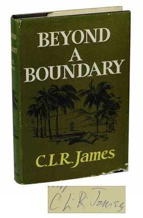 Item #160711001 Beyond a Boundary. C. L. R. James