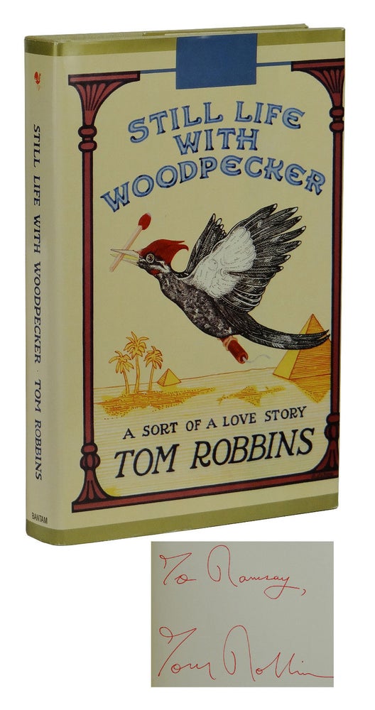 Item #160722002 Still Life with Woodpecker. Tom Robbins.