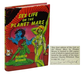 Item #161116001 Sex Life on The Planet Mars. Fredric Brown, Charles Willeford, Introduction